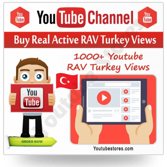 Buy Youtube Unique RAV Turkey Views